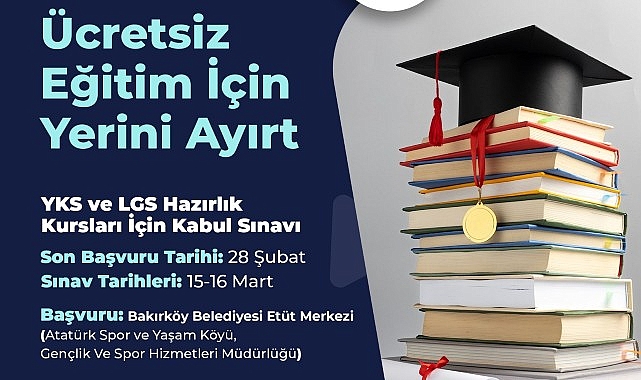 Bakırköy Belediyesi’nin YKS ve LGS Hazırlık Kursları İçin Başvurular Başladı